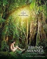 Бруно Мансер - Голос тропического леса (2019) смотреть онлайн